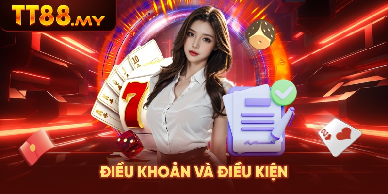 Thông Tin Điều Khoản và Điều Kiện TT88 Cập Nhật Mới Nhất
